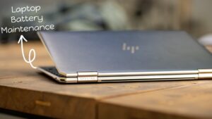 Laptop maintenance tips to extend laptop battery life